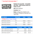 thumbnail image 2 of Radiator Fan Assembly - Compatible with 2004 - 2008 Pontiac Grand Prix Sedan 3.8L V6 2005 2006 2007, 2 of 2