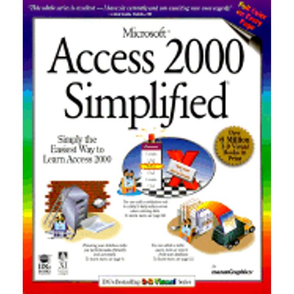 Pre-Owned Microsoft Access 2000 Simplified (Idg's 3-D Visual Series) (Paperback) 0764560581 9780764560583