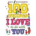thumbnail image 1 of 100 Choses Que J'aime Faire avec Toi, 1 of 1