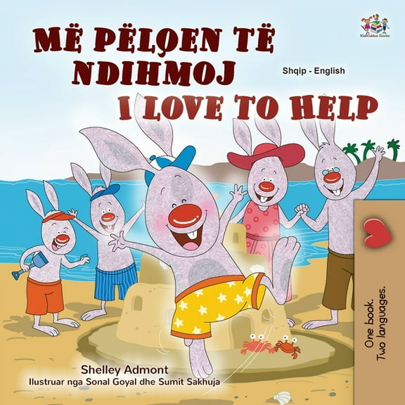 Albanian English Bilingual Collection I Love to Help (Albanian English Bilingual Book for Kids), (Paperback)