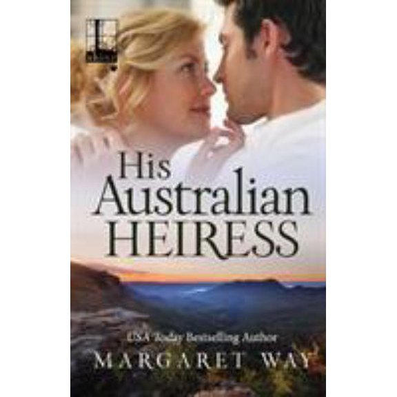 Pre-Owned His Australian Heiress (Paperback) 1601837674 9781601837677