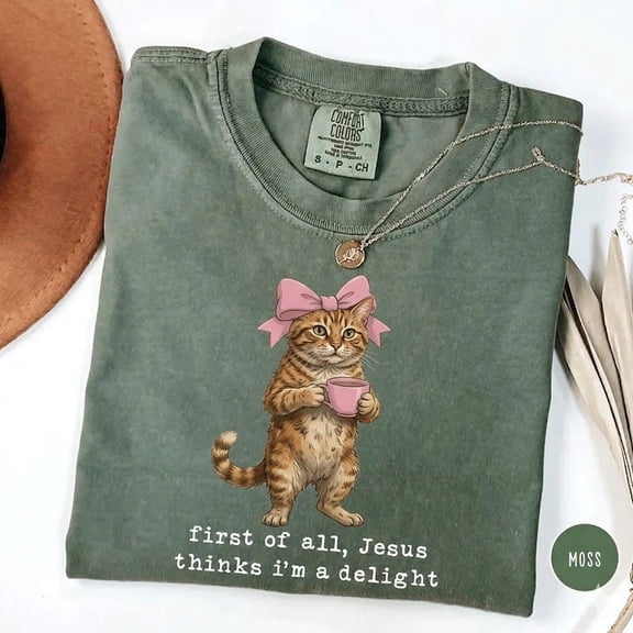 Christian Cat Shirt Jesus Thinks I'm A Delight Tee Christian mom gift Gift for mom funny christian tee faith humor shirt