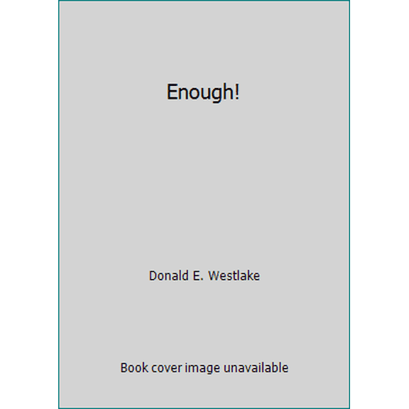 Pre-Owned Enough! (Hardcover) 0871312263 9780871312266