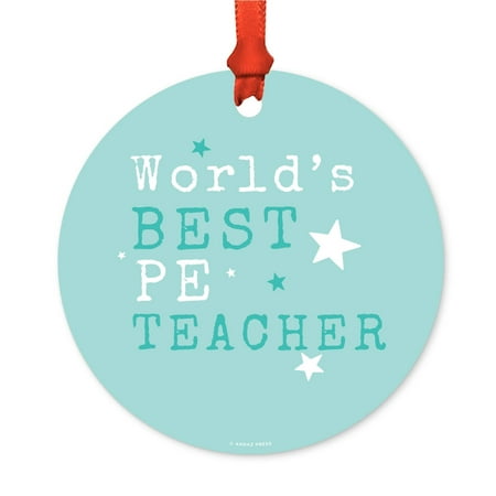 Round Metal Christmas Ornament, World's Best PE Teacher, Includes Ribbon and Gift