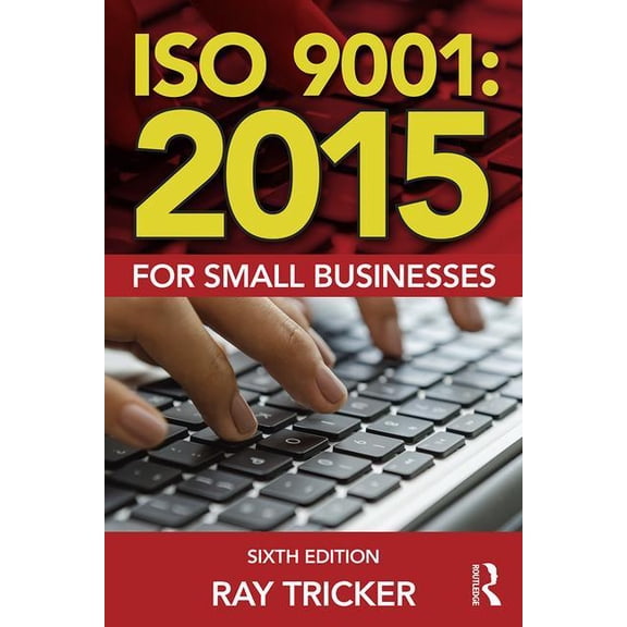 ISO 9001:2015 for Small Businesses (Paperback)