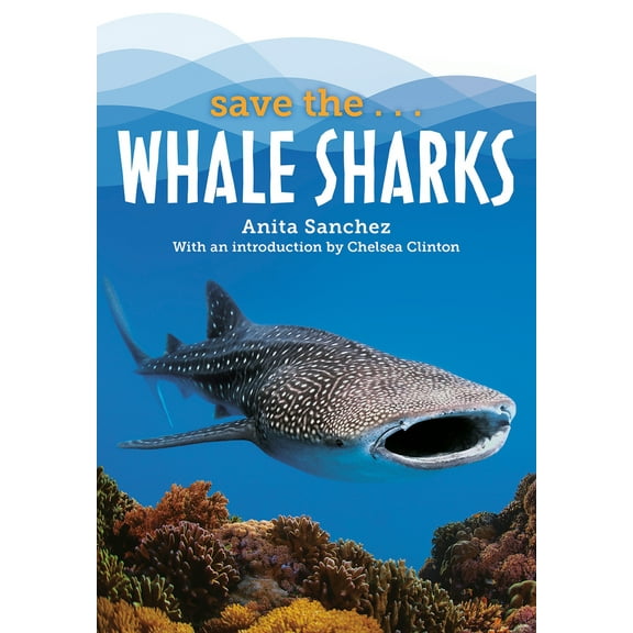 Pre-Owned Save The...Whale Sharks (Paperback) 0593404270 9780593404270