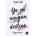 thumbnail image 1 of Libro Yo, En Ningun Destino Tapa Blanda, Autor Alina Not, Editorial Crossbooks Mexico, 1 of 2