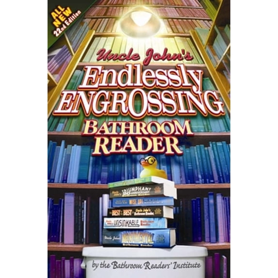 Pre-Owned Uncle John's Endlessly Engrossing Bathroom Reader (Paperback) 1607100363 9781607100362
