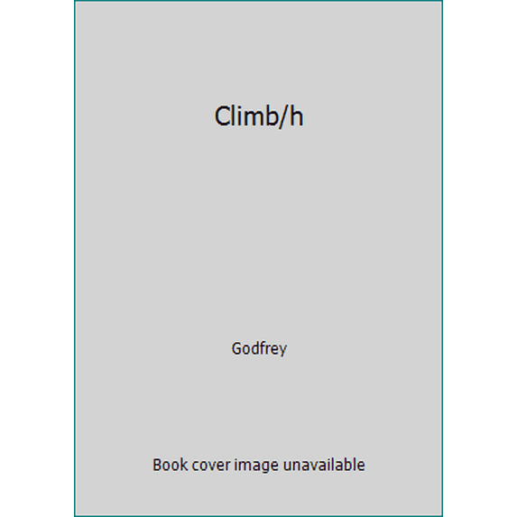 Pre-Owned Climb/h (Hardcover) 0891583181 9780891583189