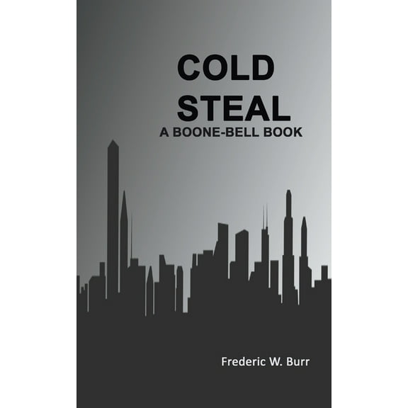 Boone-Bell Cold Steal, Book 9, (Paperback)