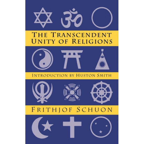 The Transcendent Unity of Religion