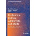 thumbnail image 3 of Resilience in Children, Adolescents, and Adults: Translating Research into Practice (The Springer Series on Human Exceptionality), 3 of 3