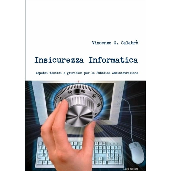 Insicurezza Informatica (Paperback)