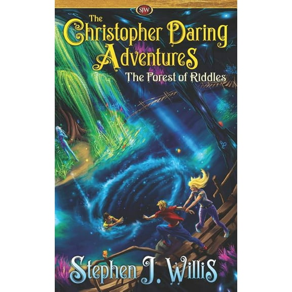 Christopher Daring Adventures The Forest of Riddles: A Supernatural Adventure, Book 2, (Paperback)