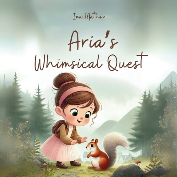 Aria's Whimsical Quest, (Paperback)