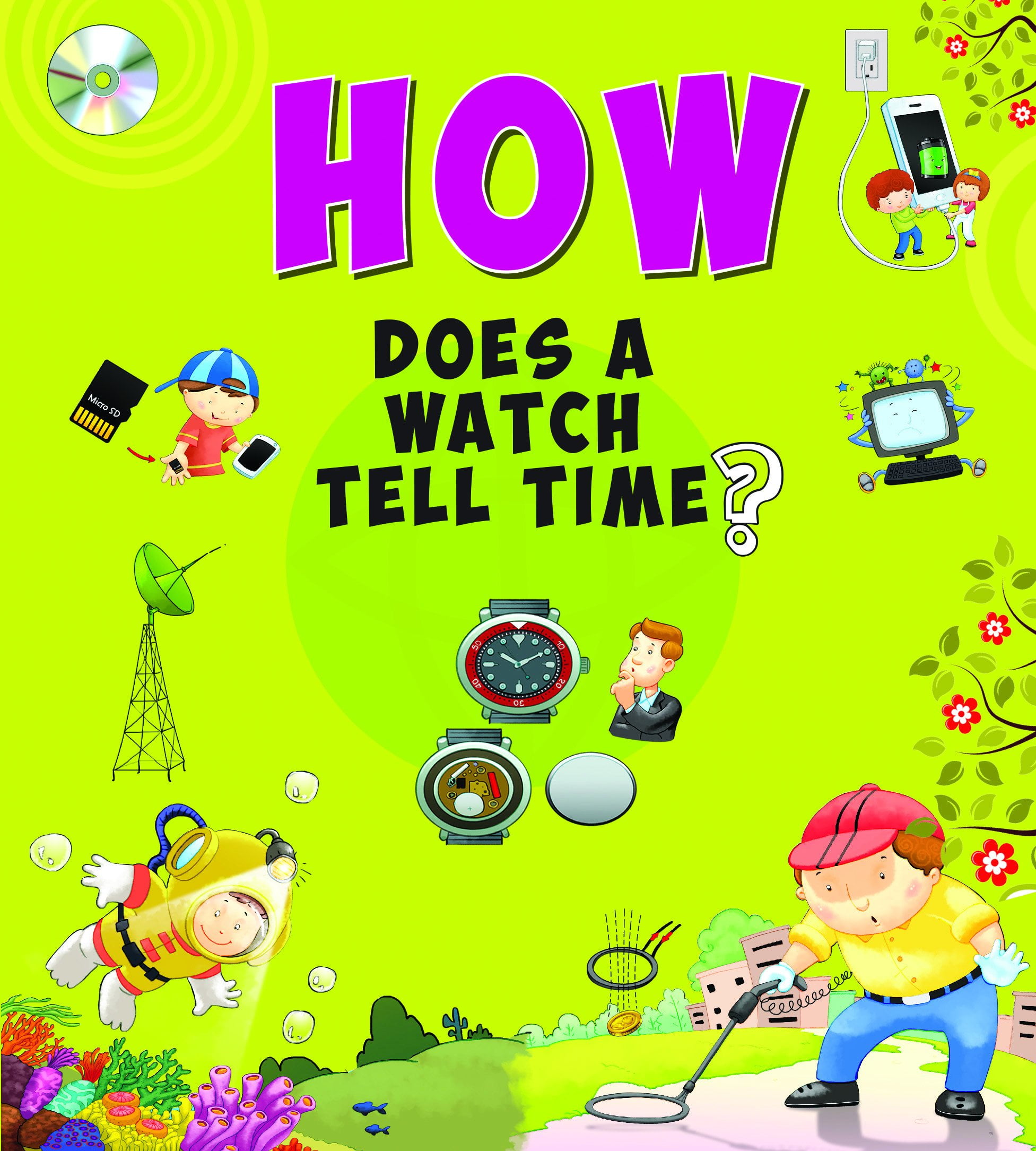 Encyclopedia How Does A Watch Tell Time?( Questions & Answers