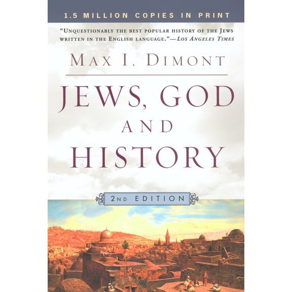 Pre-Owned Jews, God and History: Second Edition (Paperback) 0451207017 9780451207012