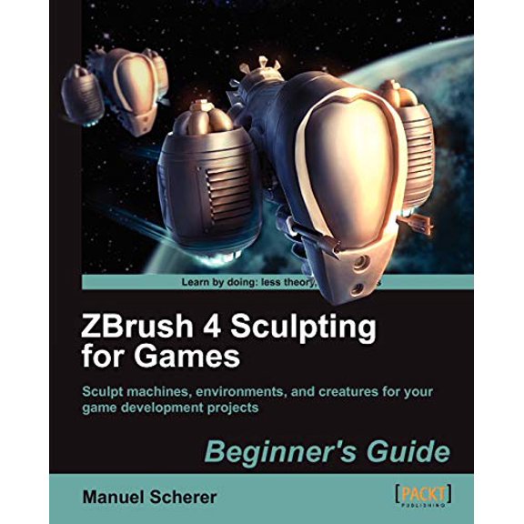 Pre-Owned ZBrush 4 Sculpting for Games: Beginner's Guide, 9781849690805, 1849690804, Paperback,