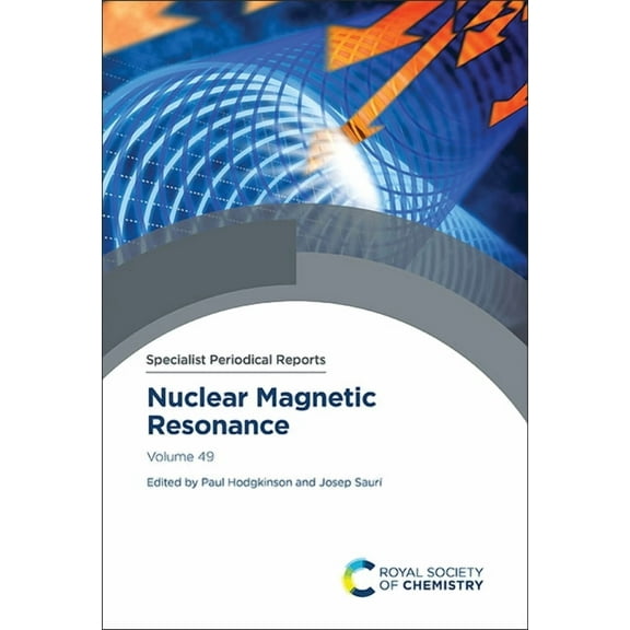 Specialist Periodical Reports - Nuclear Nuclear Magnetic Resonance: Volume 49, Book 49, (Hardcover)
