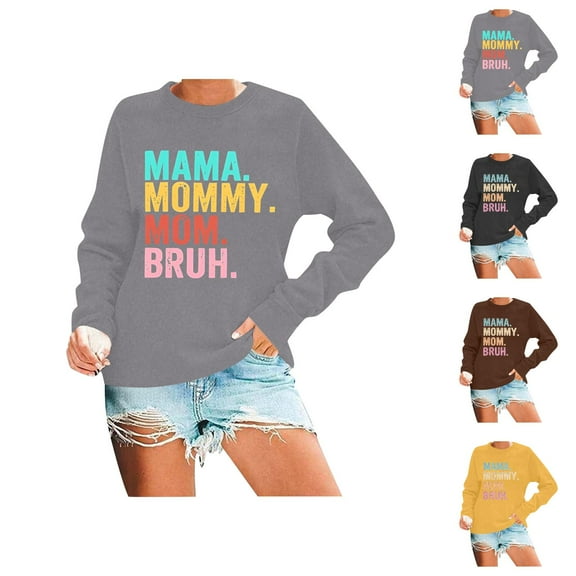 Women's Sweatshirts 2025 Mama Mommy Mom Bruh Sweatshirt Long Sleeve Crewneck Casual Pullover Top Sweatshirt for Women