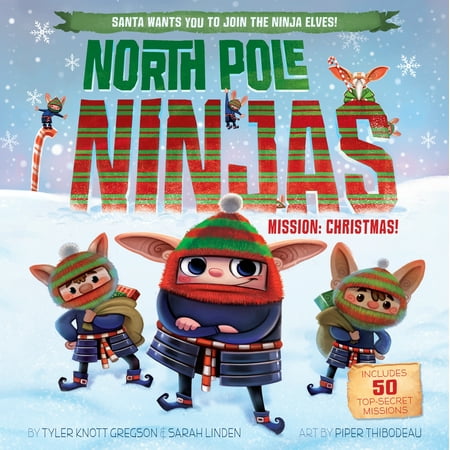 North Pole Ninjas: MISSION: Christmas! (Best Of North Pole)