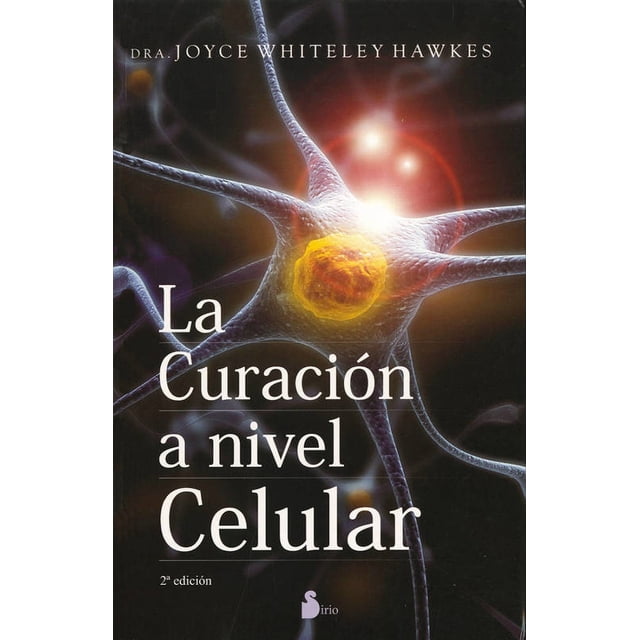 LA CURACION A NIVEL CELULAR SIRIO ELENA GONZALEZ ALVAREZ