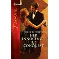 thumbnail image 1 of Pre-Owned Her Innocence, His Conquest (Unknown) 0373730942 9780373730940, 1 of 1
