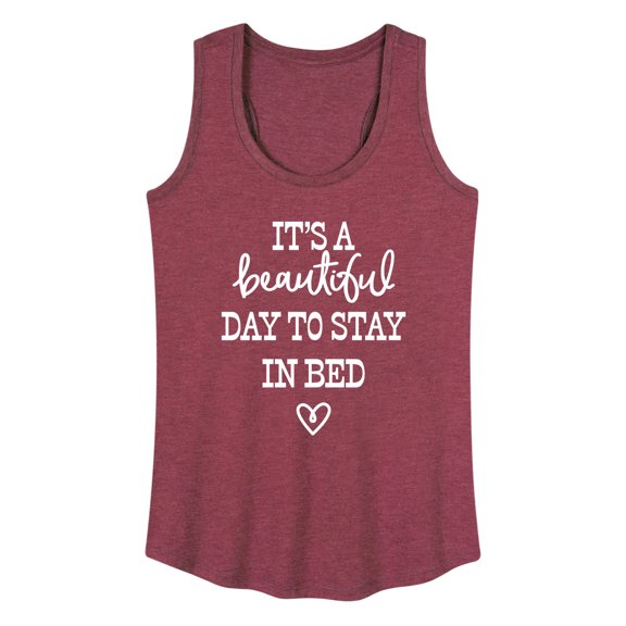 Instant Message - Its A Beautiful Day To Say In Bed - Women's Racerback Tank Top
