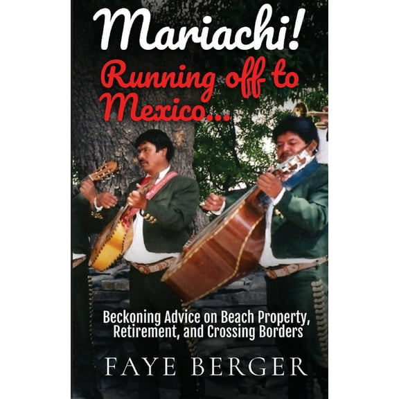 Mariachi! Running Off to Mexico, (Paperback)