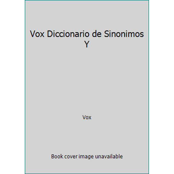 Pre-Owned Vox Diccionario de Sinonimos Y (Paperback) 0844204692 9780844204697