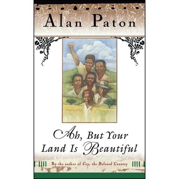 Ah, But Your Land Is Beautiful (Paperback)