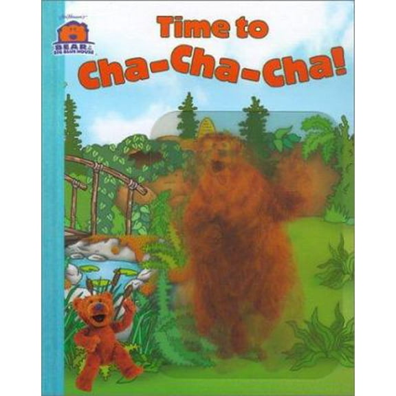 Pre-Owned Time To Cha-Cha-Cha! (Bear In The Big Blue House) (Hardcover) 0689834314 9780689834318
