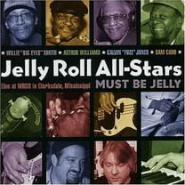 Jelly Roll All-Stars - Must Be Jelly: Live At Wrox In Clarksdale, Mississippi - Blues - CD