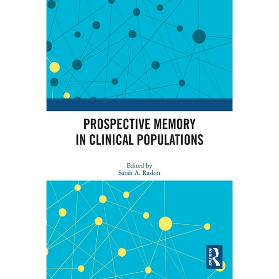 Prospective Memory in Clinical Populations, (Paperback)