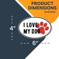 thumbnail image 2 of Magnet Me Up I Love My Dog Black and White with Red Paw Print Oval Magnet Decal, 4x6 In, Vinyl Automotive Magnet, 2 of 7