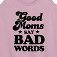 thumbnail image 3 of Instant Message - Good Moms Say Bad Words - Women's Racerback Tank Top, 3 of 6