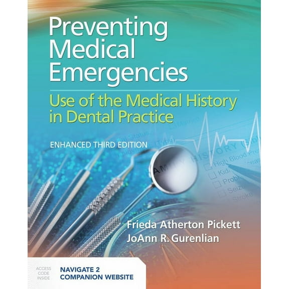 Preventing Medical Emergencies: Use of the Medical History in Dental Practice: Use of the Medical History in Dental Prac, (Paperback)