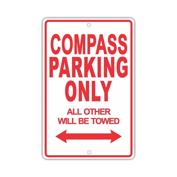 JEEP COMPASS Parking Only All Others Will Be Towed Ridiculous Funny Novelty Garage Aluminum Sign 8"x12" Plate
