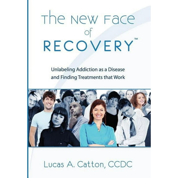The New Face of Recovery, (Hardcover)