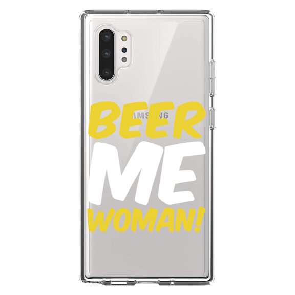 DistinctInk Clear Shockproof Hybrid Case for Galaxy Note 10 PLUS (6.8" Screen) - TPU Bumper Acrylic Back Tempered Glass Screen Protector - Beer Me Woman!