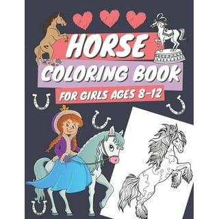 Magical Horse Adventures: A Coloring Book for Girls Ages 8-12