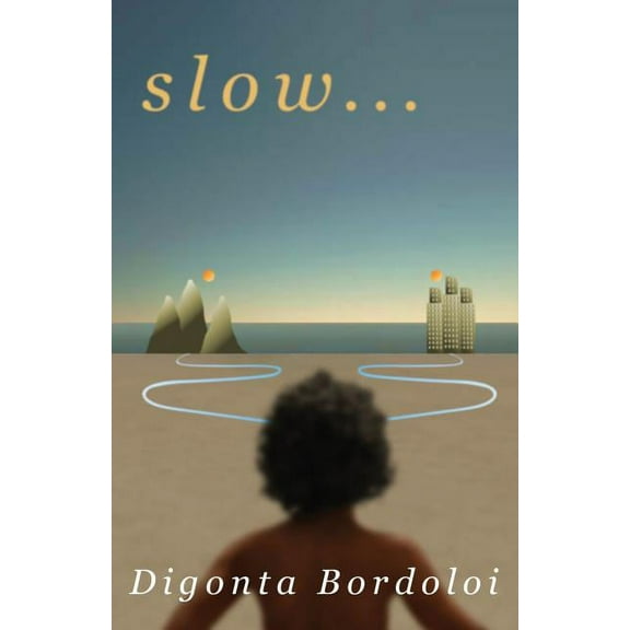 Slow..., (Paperback)