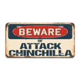 thumbnail image 1 of SignMission A-LP-04-117 Beware of Attack Chinchilla Aluminum License Plate, 1 of 1