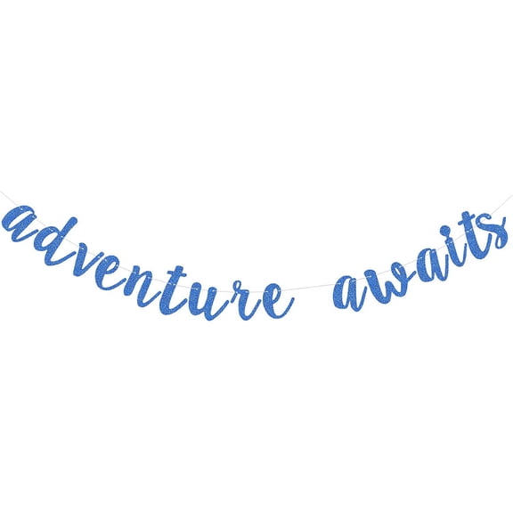 Blue Glittery Adventure Awaits Party Banner for Traveling/Retirement/Wedding/Graduation/Ferewell Theme Party Bunting Paper Garland Wall Backdrops