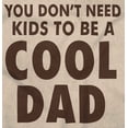 thumbnail image 2 of Cat Dog Dad Dont Need Kids to be Cool Hoodie Hooded Sweatshirt Men Brisco Brands S, 2 of 6