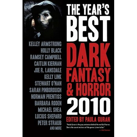 The Year's Best Dark Fantasy & Horror: 2010 (Amazon Prime Best Horror)