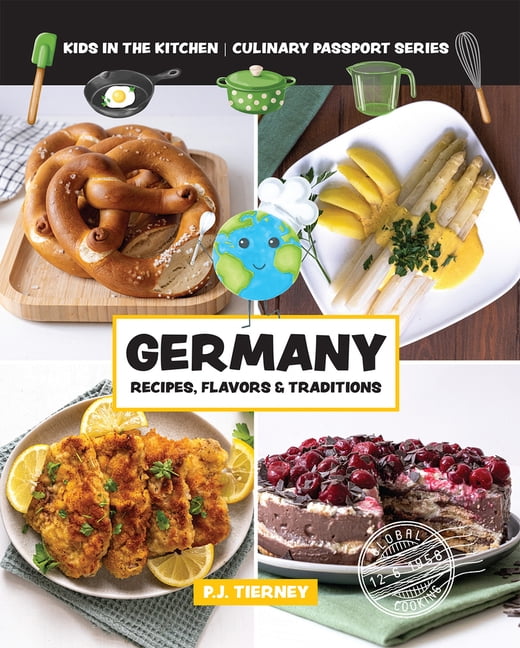 Culinary Passport Ireland, Recipes, Flavors, & Traditions: Kids in