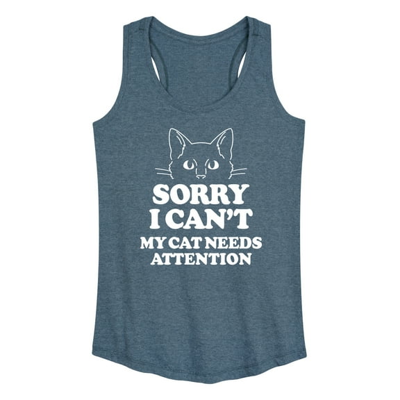 Instant Message - Sorry My Cat Needs Attention - Women's Racerback Tank Top