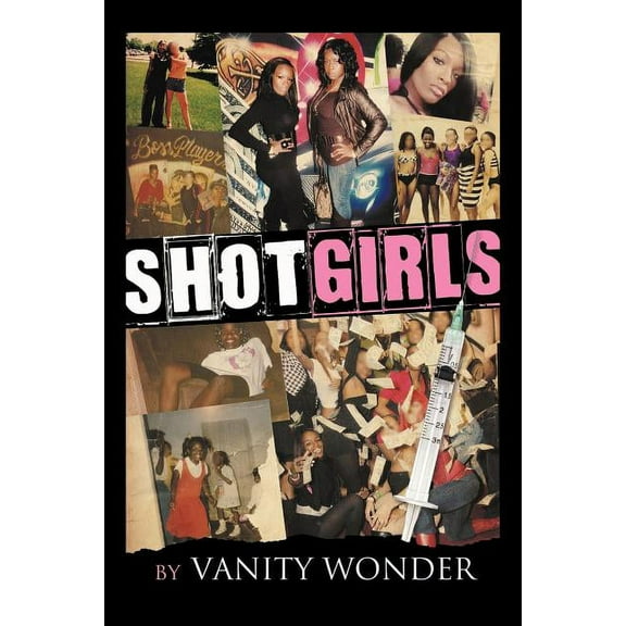 Shot Girls (Paperback)
