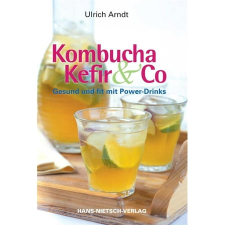 Kombucha, Kefir & Co. - eBook